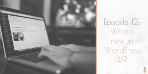 What's new in WordPress?