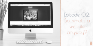 So, what's a website, anyway?