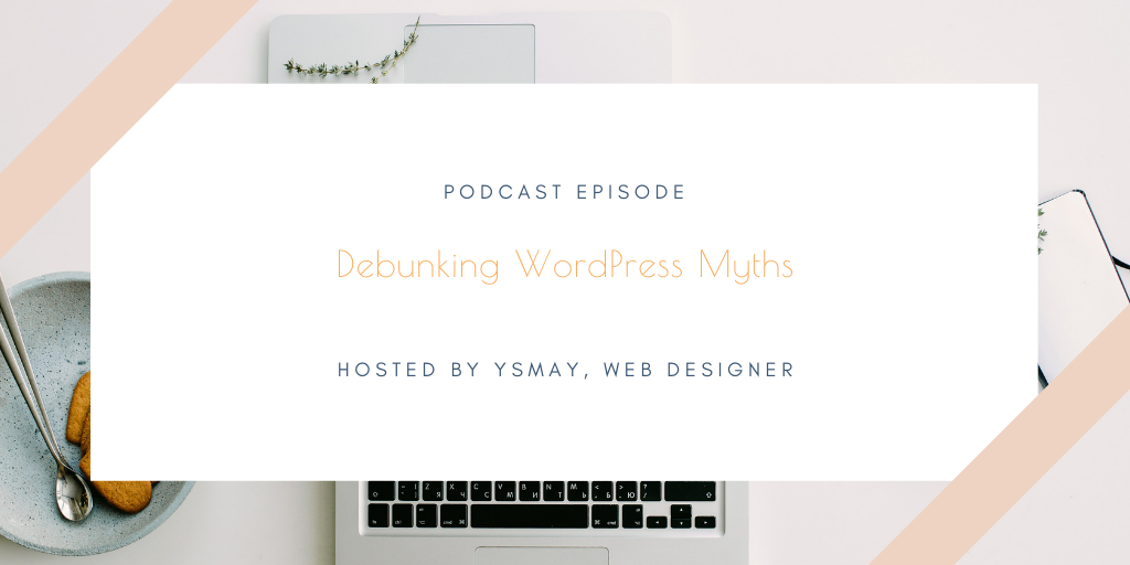 Debunking WordPress Myths